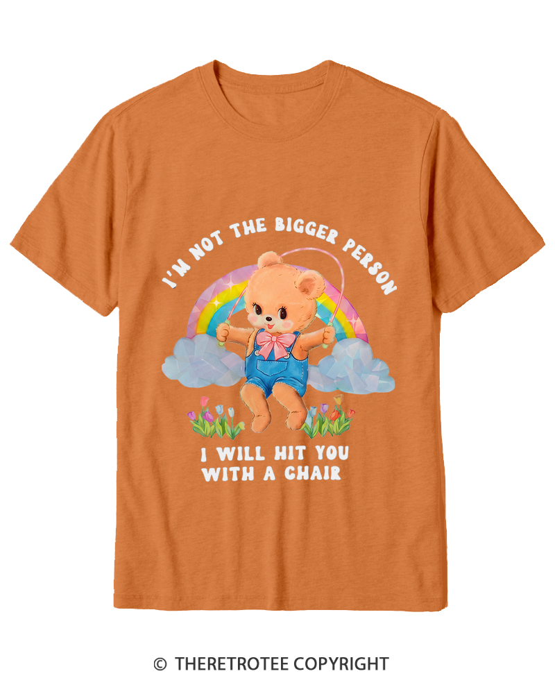 TheRetroTee Not The Bigger Person 1970s Cotton T-Shirt