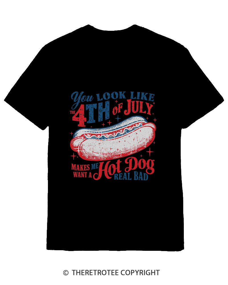 TheRetroTee You Look Like The 4th Of July Cotton T-Shirt