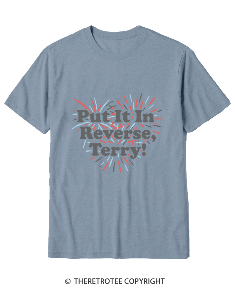 TheRetroTee Put It In Reverse, Terry Cotton T-Shirt