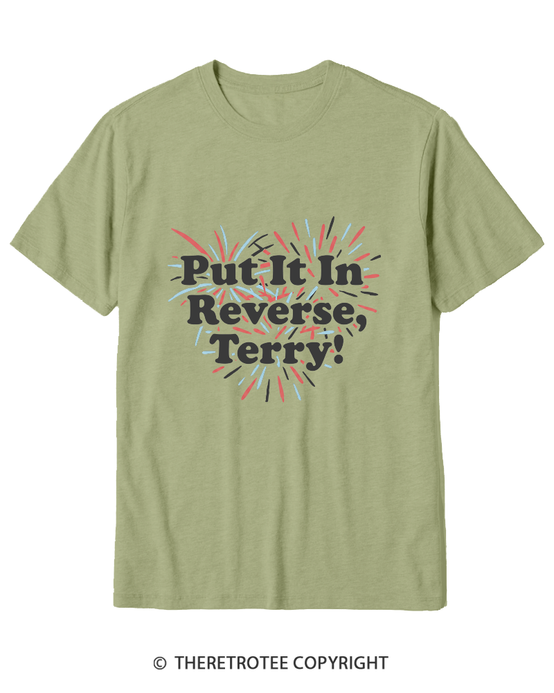 TheRetroTee Put It In Reverse, Terry Cotton T-Shirt