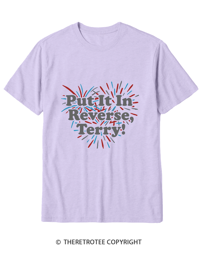 TheRetroTee Put It In Reverse, Terry Cotton T-Shirt