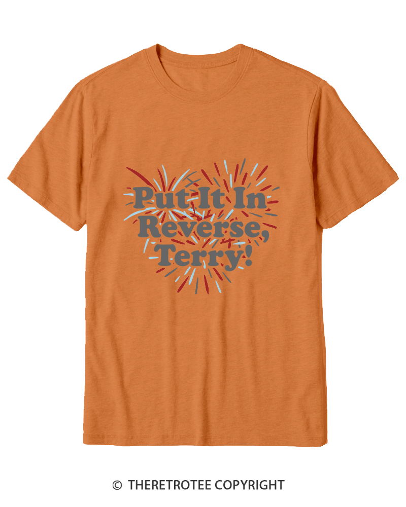 TheRetroTee Put It In Reverse, Terry Cotton T-Shirt