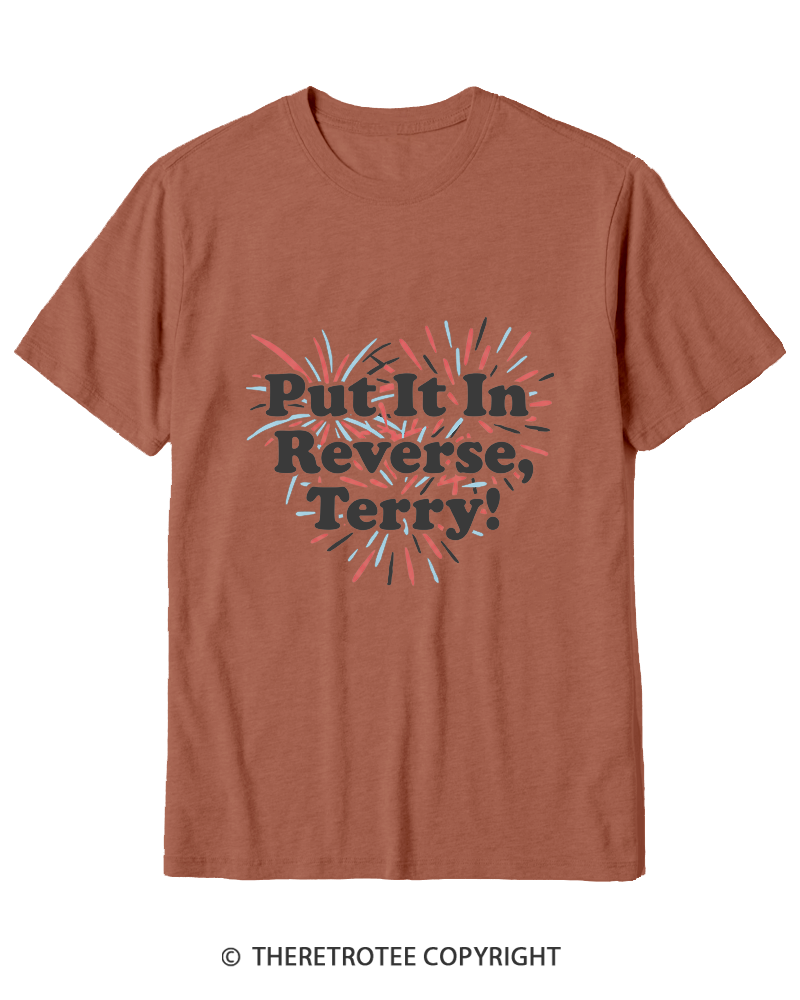 TheRetroTee Put It In Reverse, Terry Cotton T-Shirt