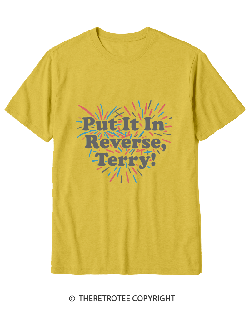 TheRetroTee Put It In Reverse, Terry Cotton T-Shirt