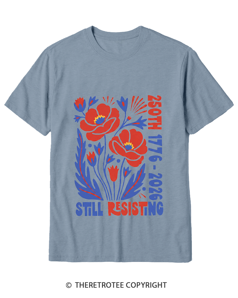 TheRetroTee USA 250th Still Resisting Cotton T-Shirt