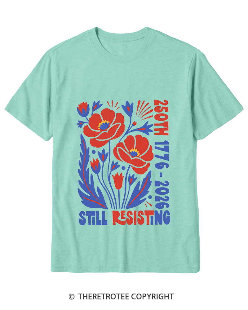 TheRetroTee USA 250th Still Resisting Cotton T-Shirt
