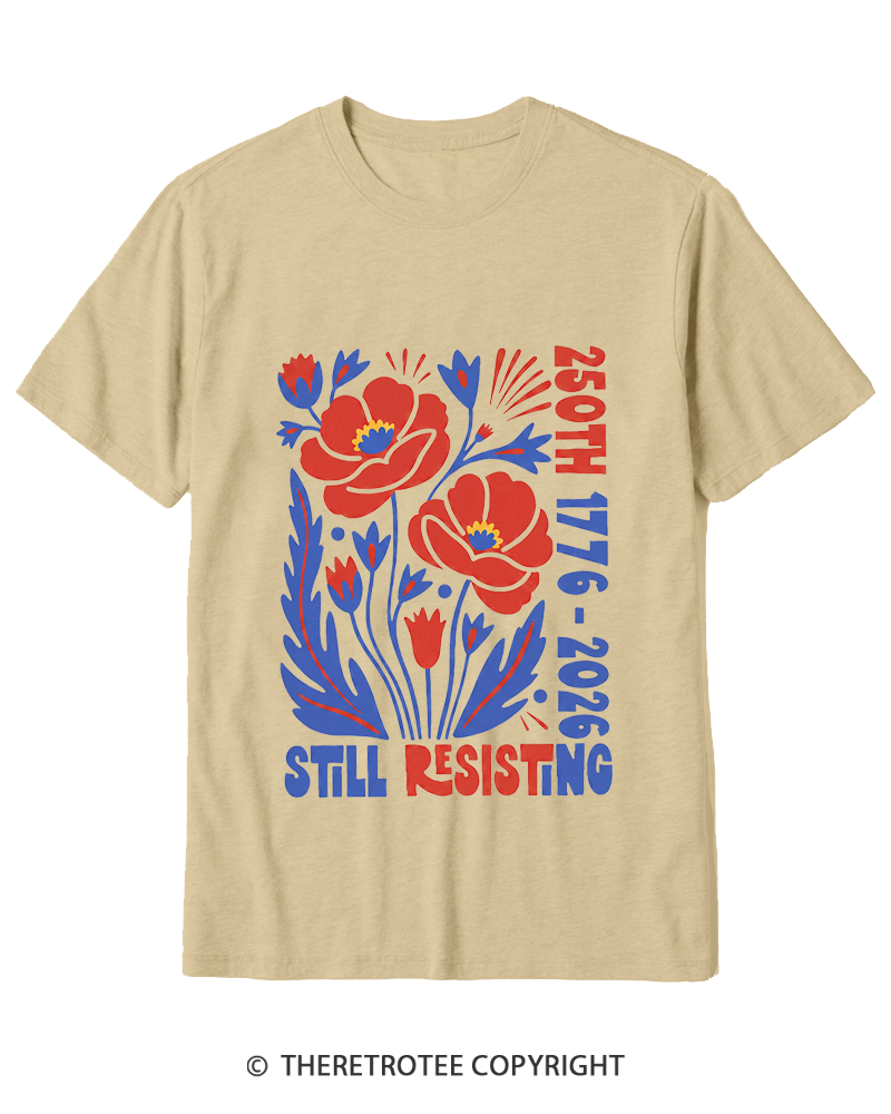 TheRetroTee USA 250th Still Resisting Cotton T-Shirt