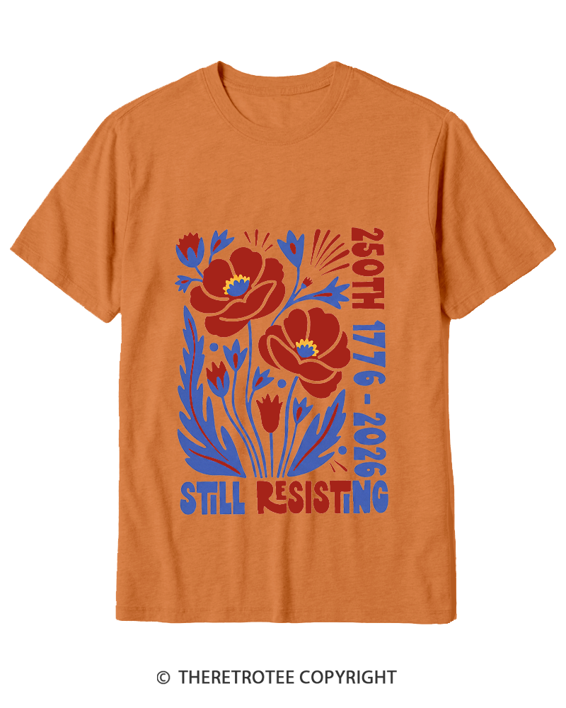 TheRetroTee USA 250th Still Resisting Cotton T-Shirt