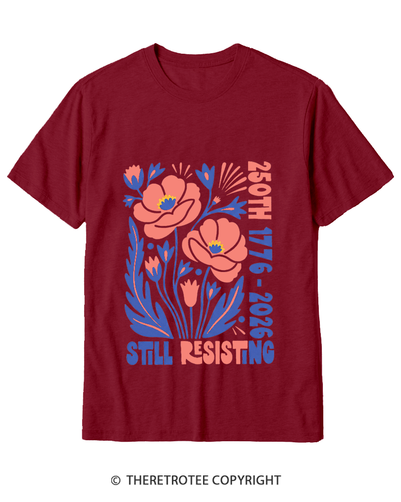 TheRetroTee USA 250th Still Resisting Cotton T-Shirt