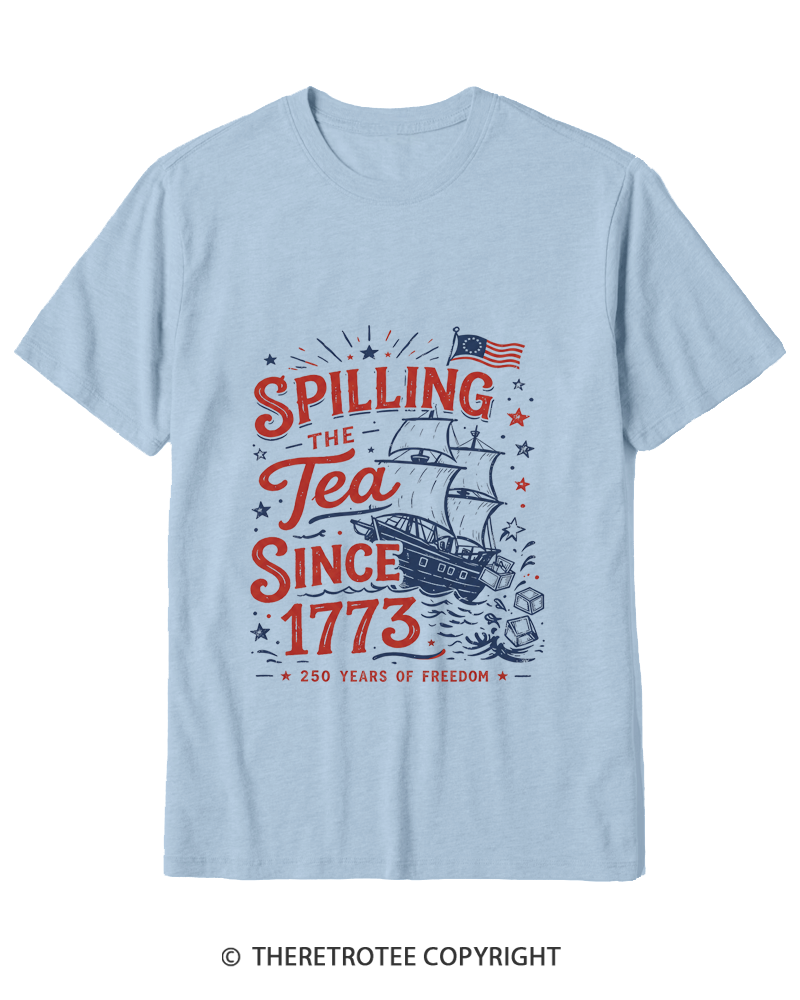 TheRetroTee Spilling The Tea Since 1773 Cotton T-Shirt
