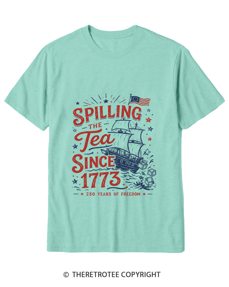 TheRetroTee Spilling The Tea Since 1773 Cotton T-Shirt