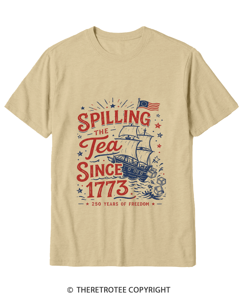 TheRetroTee Spilling The Tea Since 1773 Cotton T-Shirt
