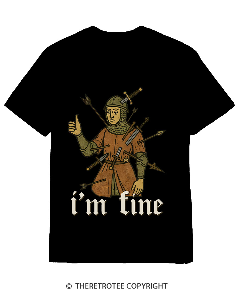 TheRetroTee Medieval Knight I’m Fine 1970s Cotton T-Shirt