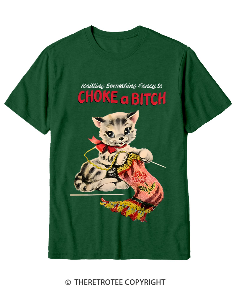 TheRetroTee Knitting Something Fancy to Choke a Bitch 1950s Cotton T-Shirt