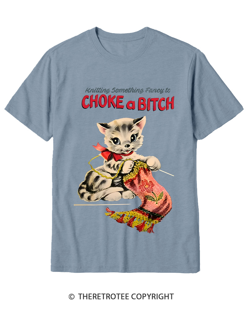 TheRetroTee Knitting Something Fancy to Choke a Bitch 1950s Cotton T-Shirt