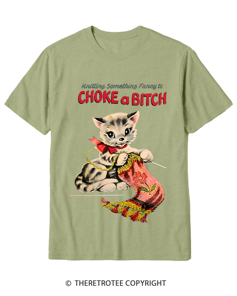 TheRetroTee Knitting Something Fancy to Choke a Bitch 1950s Cotton T-Shirt