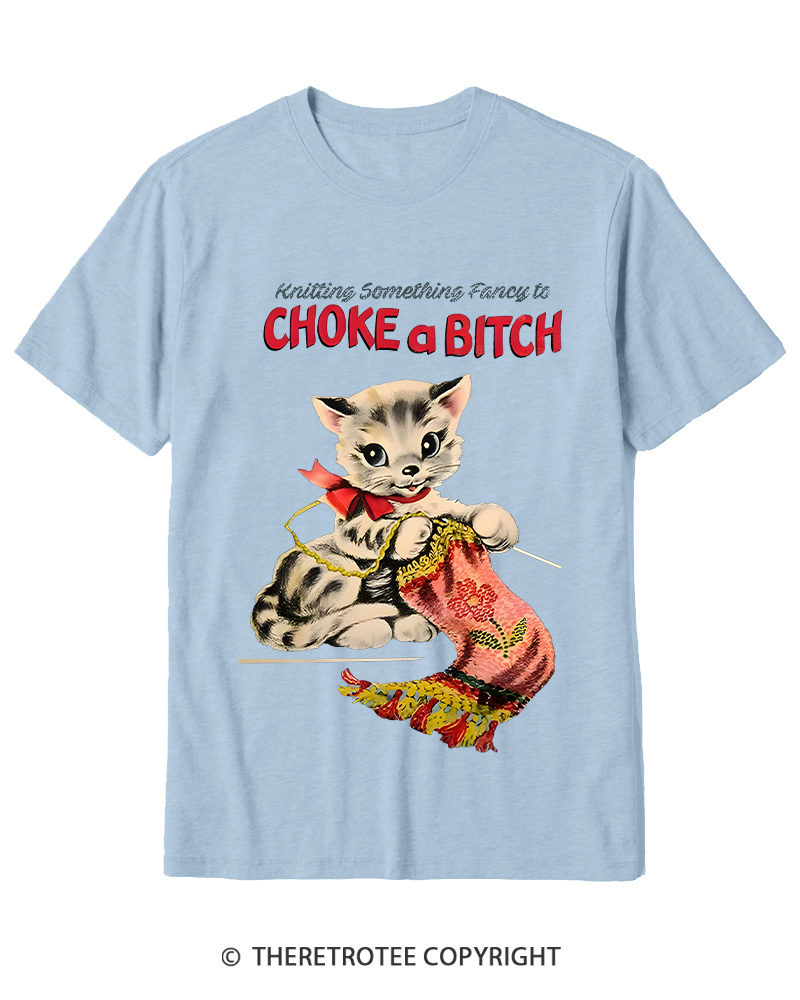 TheRetroTee Knitting Something Fancy to Choke a Bitch 1950s Cotton T-Shirt