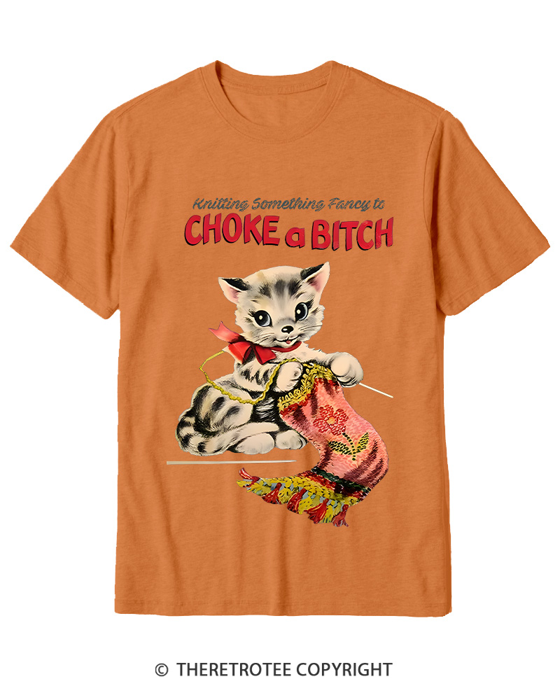TheRetroTee Knitting Something Fancy to Choke a Bitch 1950s Cotton T-Shirt