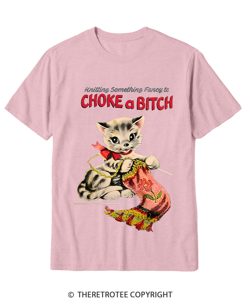 TheRetroTee Knitting Something Fancy to Choke a Bitch 1950s Cotton T-Shirt