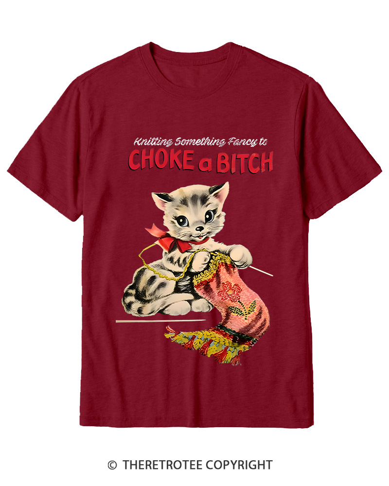 TheRetroTee Knitting Something Fancy to Choke a Bitch 1950s Cotton T-Shirt
