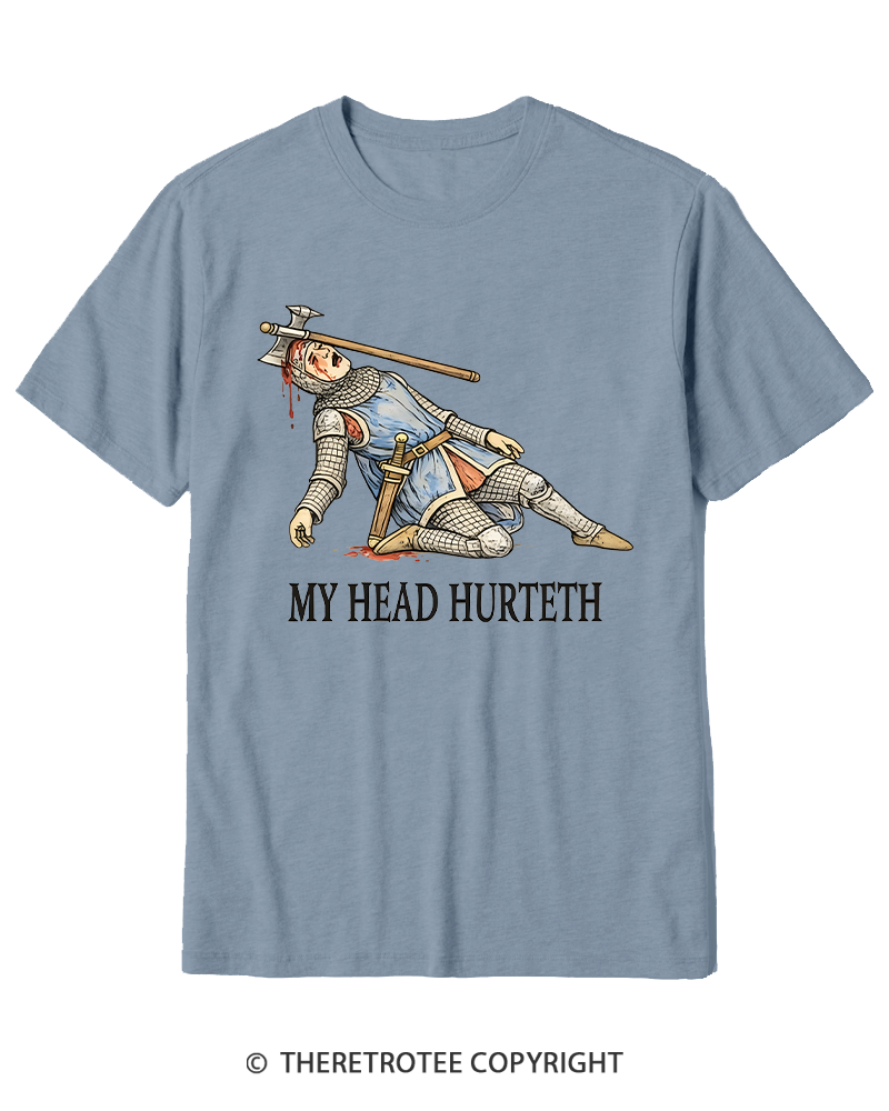 TheRetroTee My Head Hurteth Cotton T-Shirt