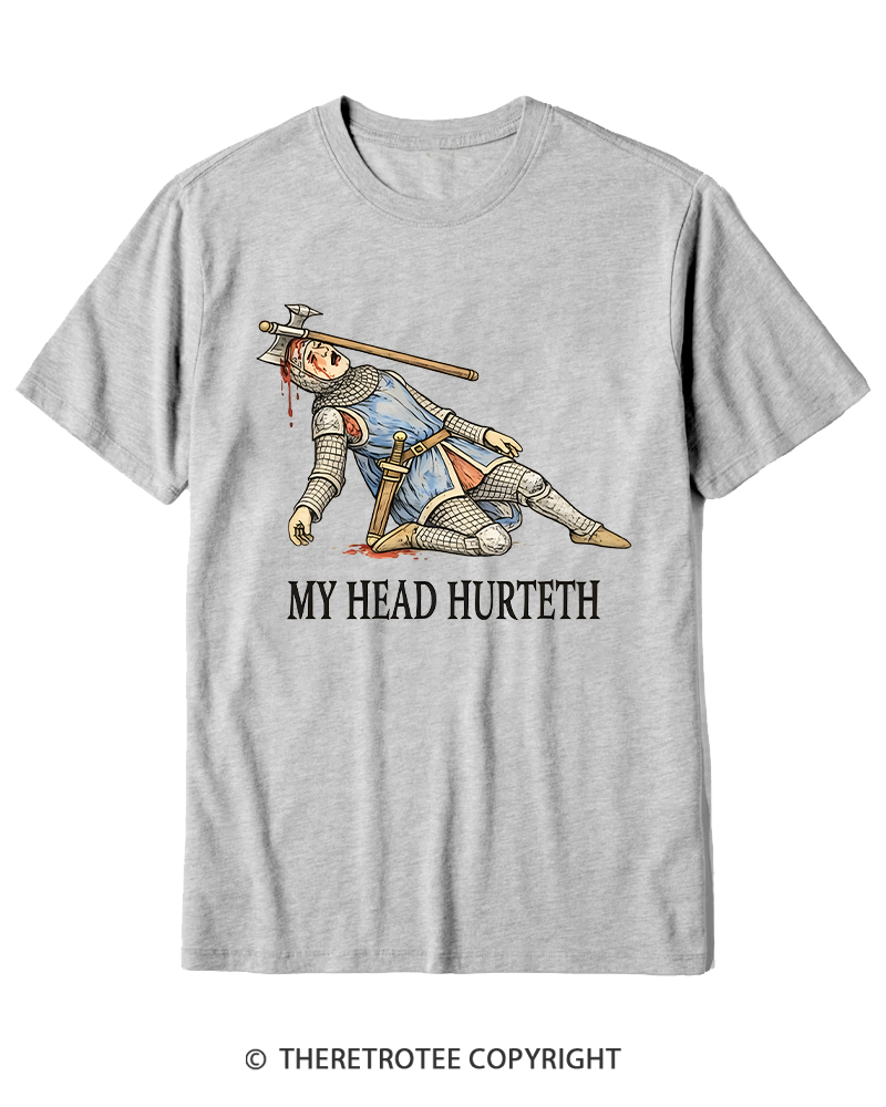 TheRetroTee My Head Hurteth Cotton T-Shirt