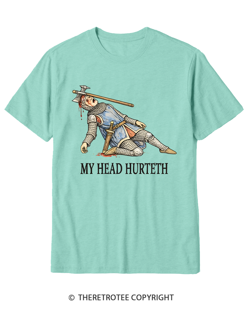 TheRetroTee My Head Hurteth Cotton T-Shirt
