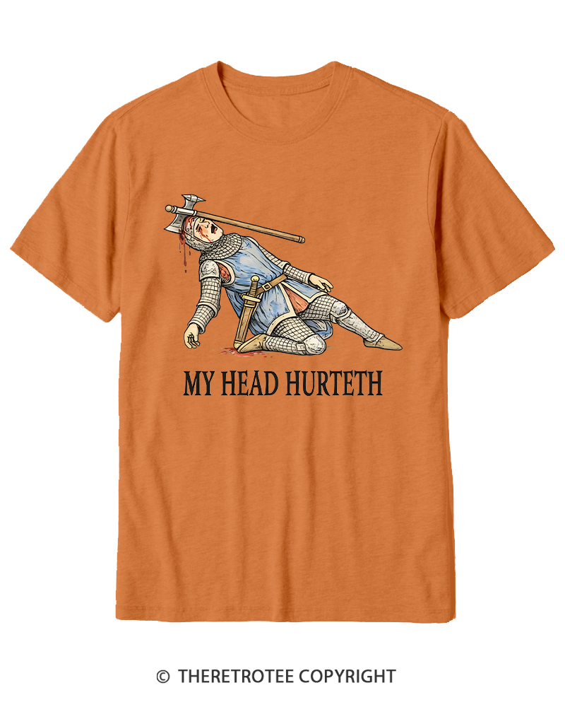 TheRetroTee My Head Hurteth Cotton T-Shirt