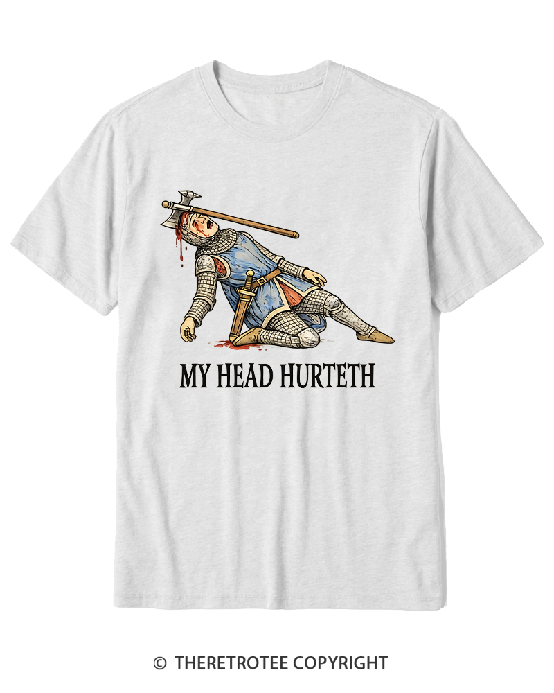 TheRetroTee My Head Hurteth Cotton T-Shirt