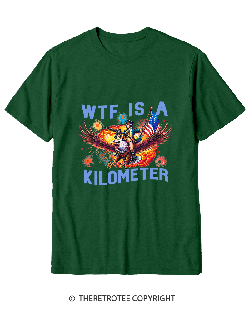 TheRetroTee WTF Is A Kilometer 1776 Cotton T-Shirt