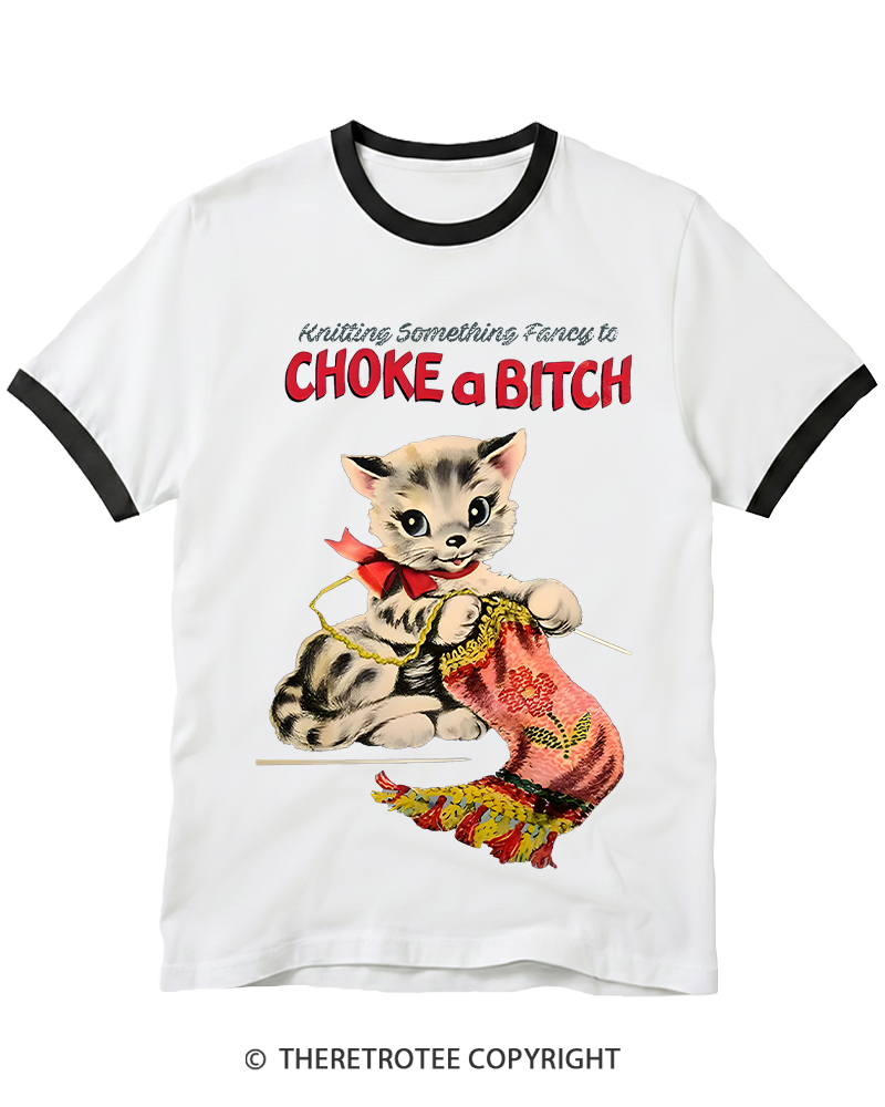 TheRetroTee Knitting Something Fancy to Choke a Bitch 1950s Ringer T-shirt