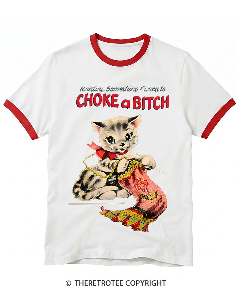 TheRetroTee Knitting Something Fancy to Choke a Bitch 1950s Ringer T-shirt