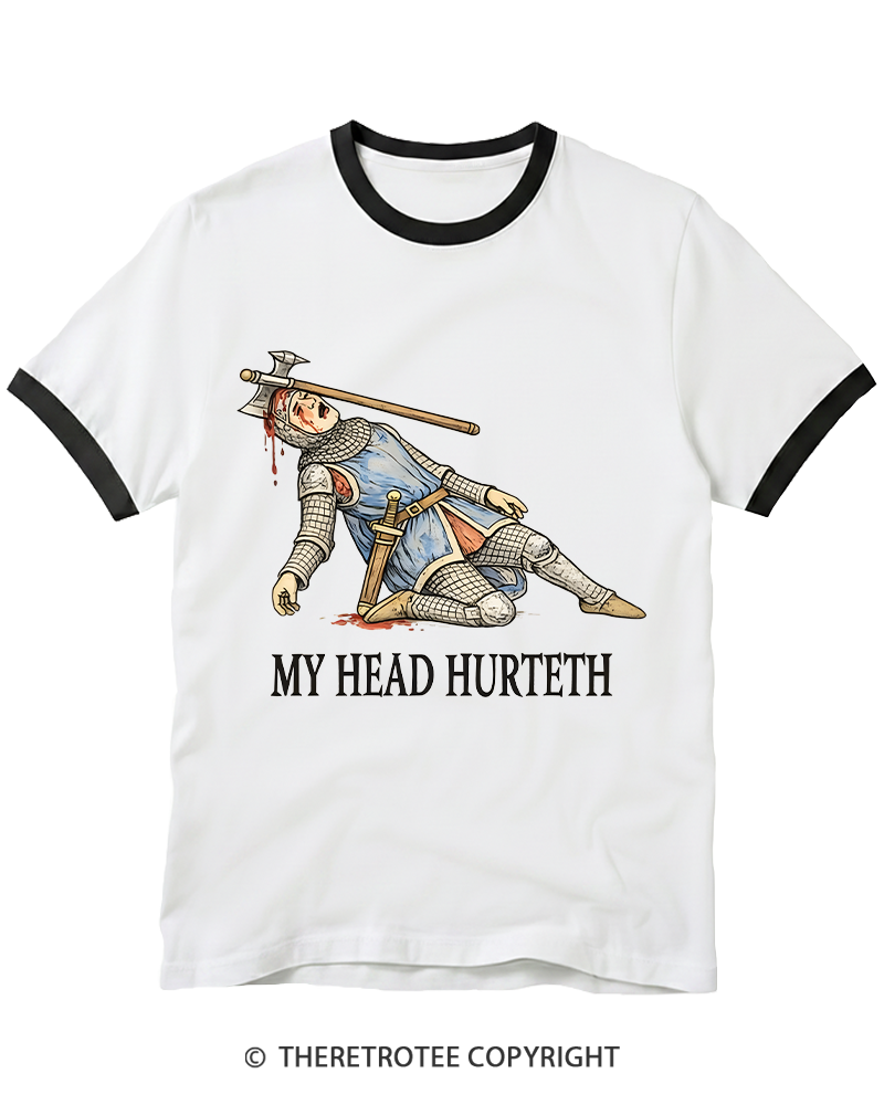 TheRetroTee My Head Hurteth Ringer T-shirt