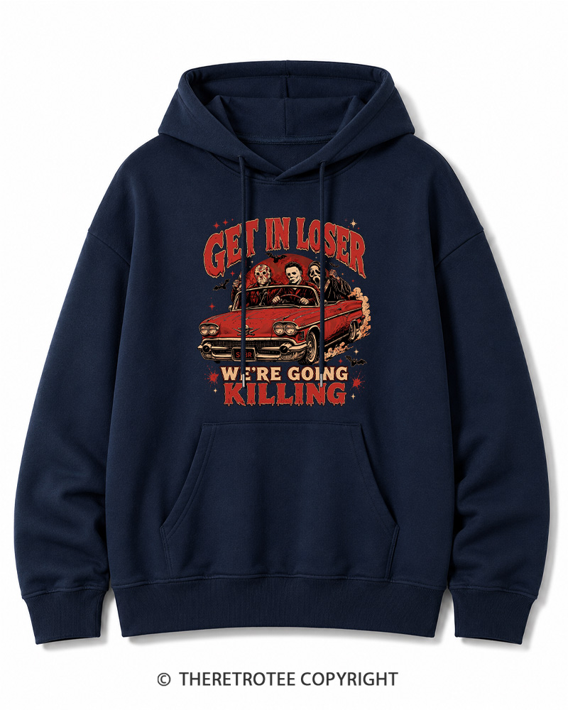 TheRetroTee Get In Loser Halloween 1980s Halloween Halloween Cotton Hoodie
