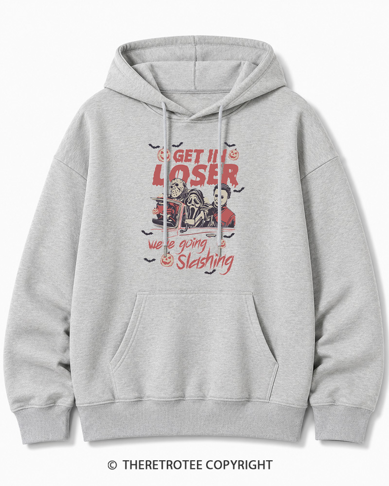 TheRetroTee Get In Loser We're Going Slashing Halloween Cotton Hoodie