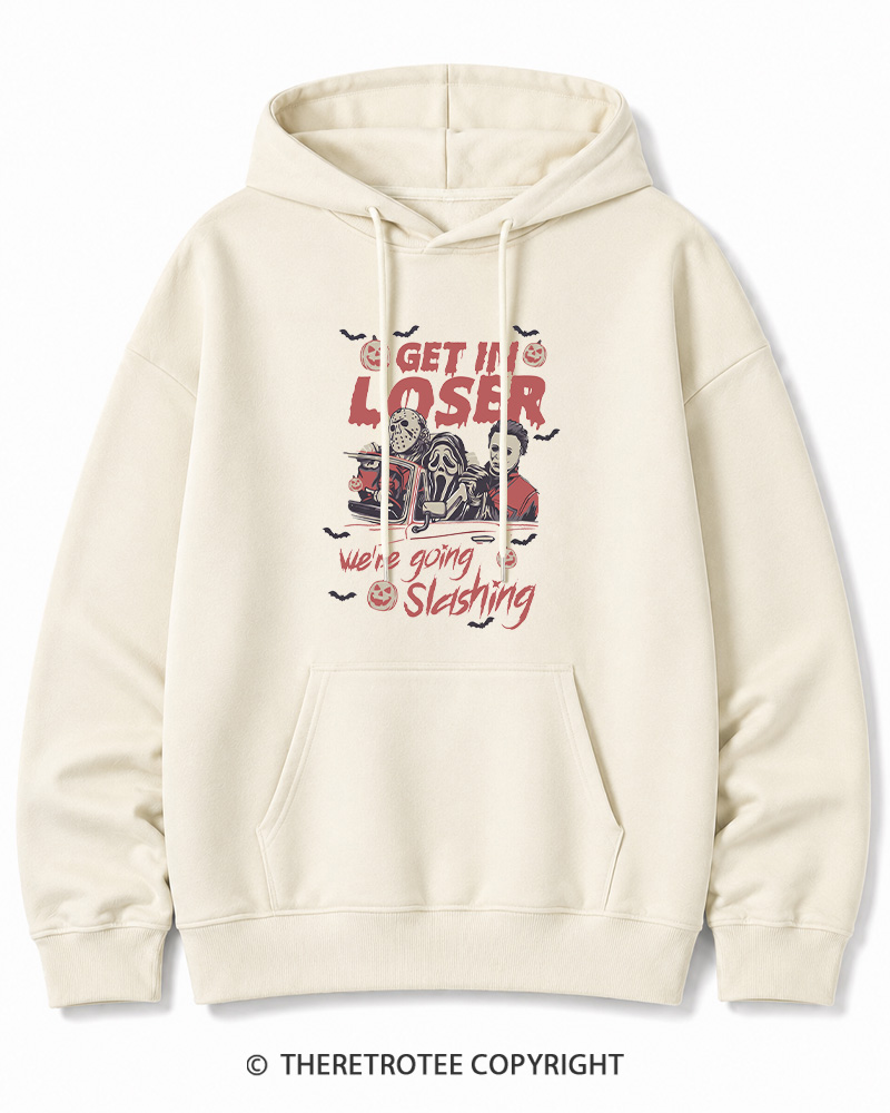 TheRetroTee Get In Loser We're Going Slashing Halloween Cotton Hoodie