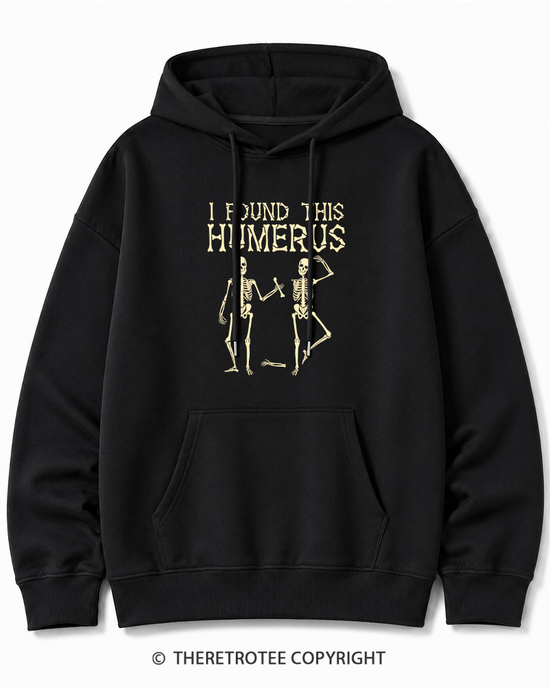 TheRetroTee I Found This Humerus 1980s Halloween Halloween Cotton Hoodie