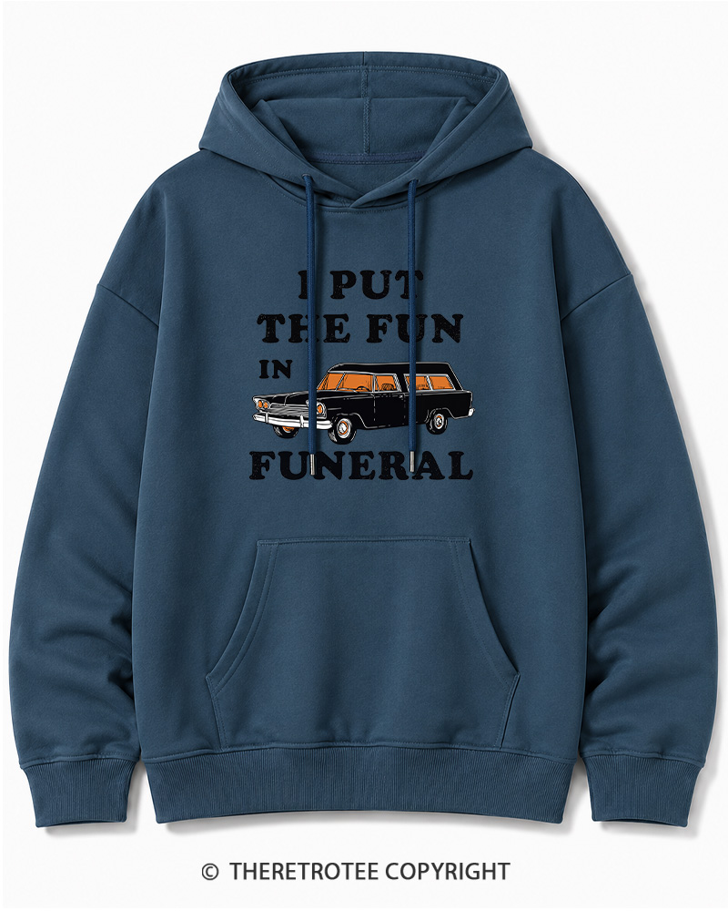TheRetroTee I Put The Fun In Funeral 1960s Halloween Halloween Cotton Hoodie