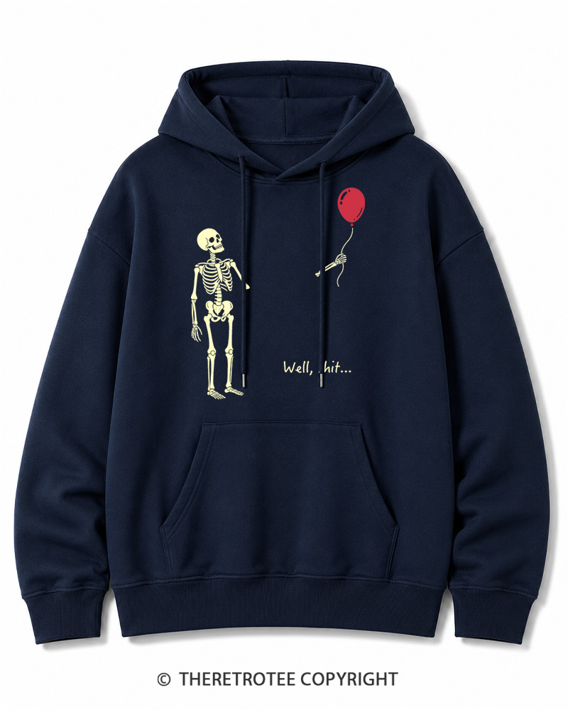 TheRetroTee Skeleton Lost Balloon Well Shit Halloween Cotton Hoodie