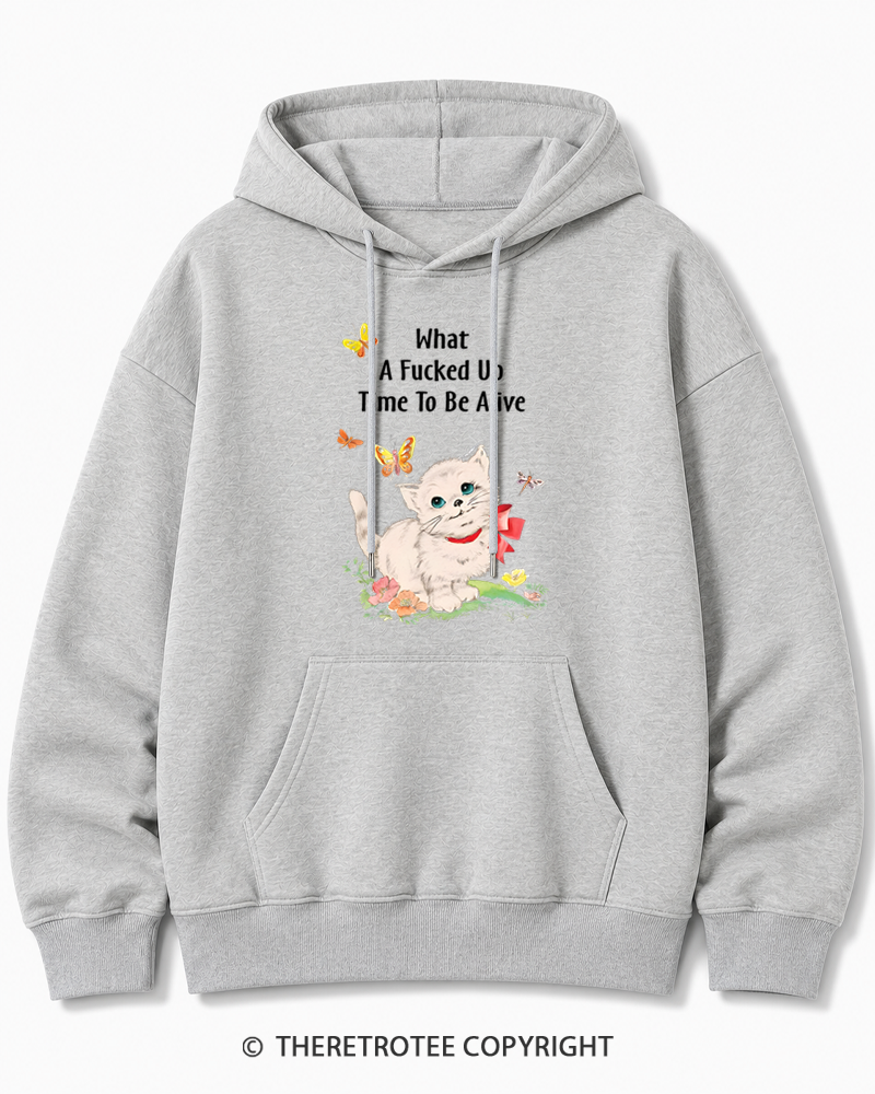 TheRetroTee What a Fucked up Time to Be Alive 1970s Cotton Hoodie