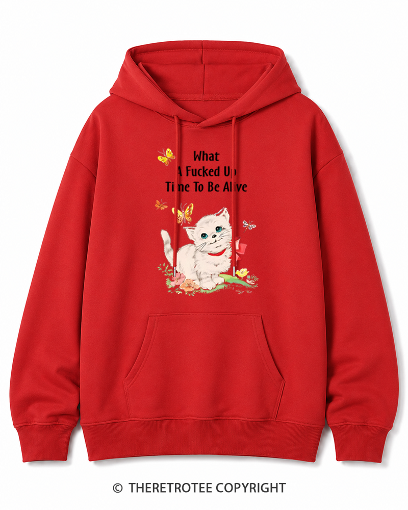 TheRetroTee What a Fucked up Time to Be Alive 1970s Cotton Hoodie