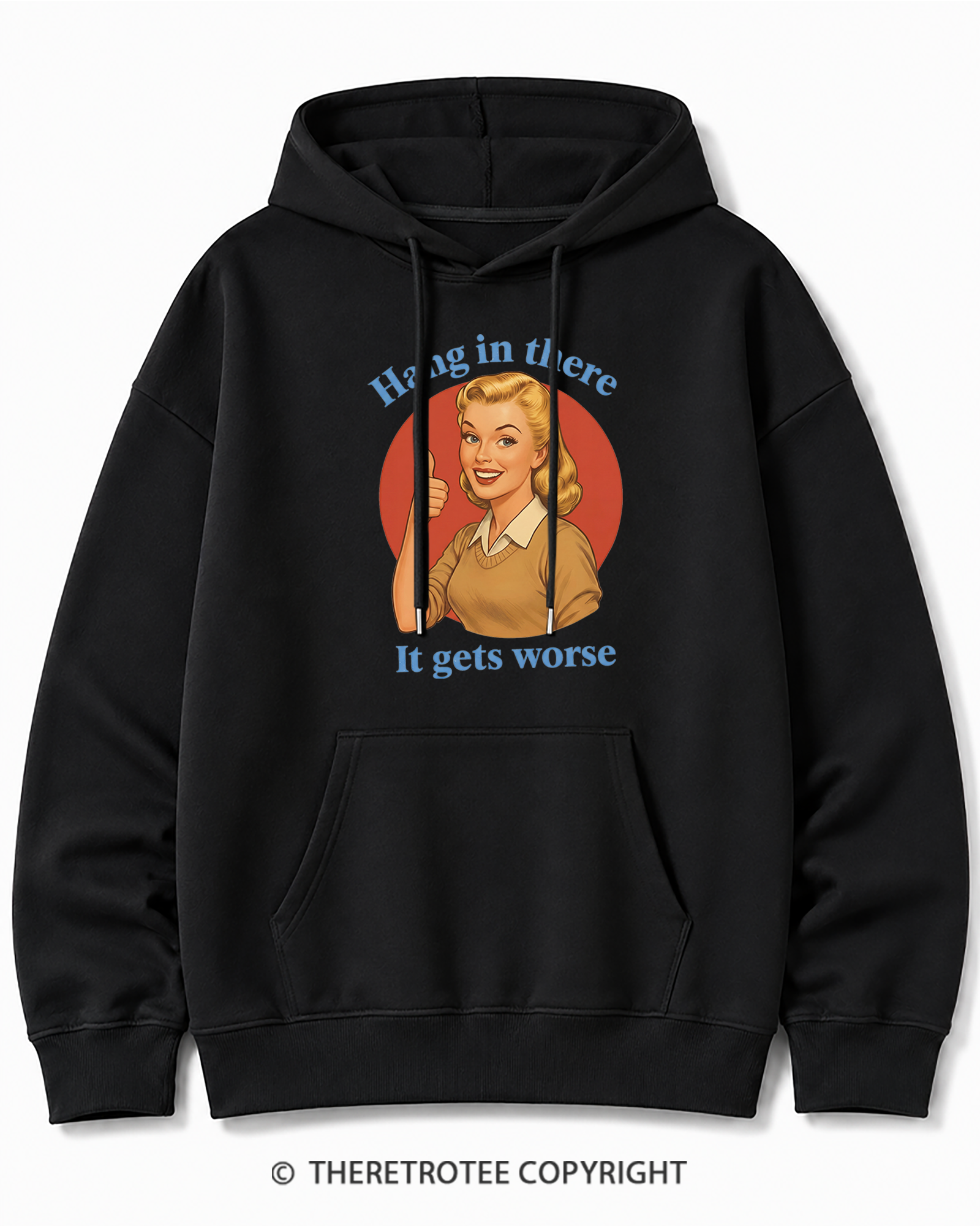 TheRetroTee Funny Motivation 1950s Cotton Hoodie