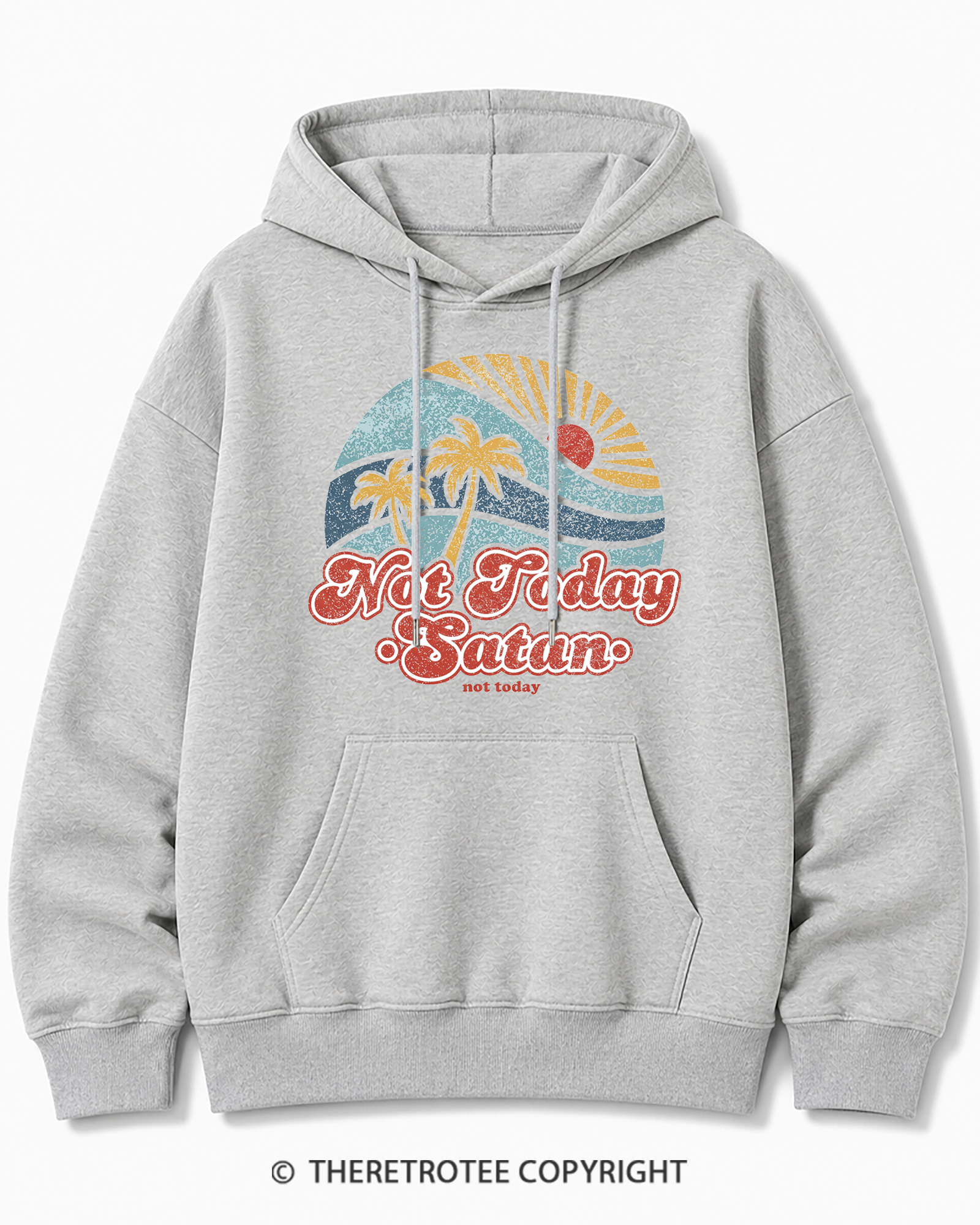 TheRetroTee Not Today Satan Cotton Hoodie