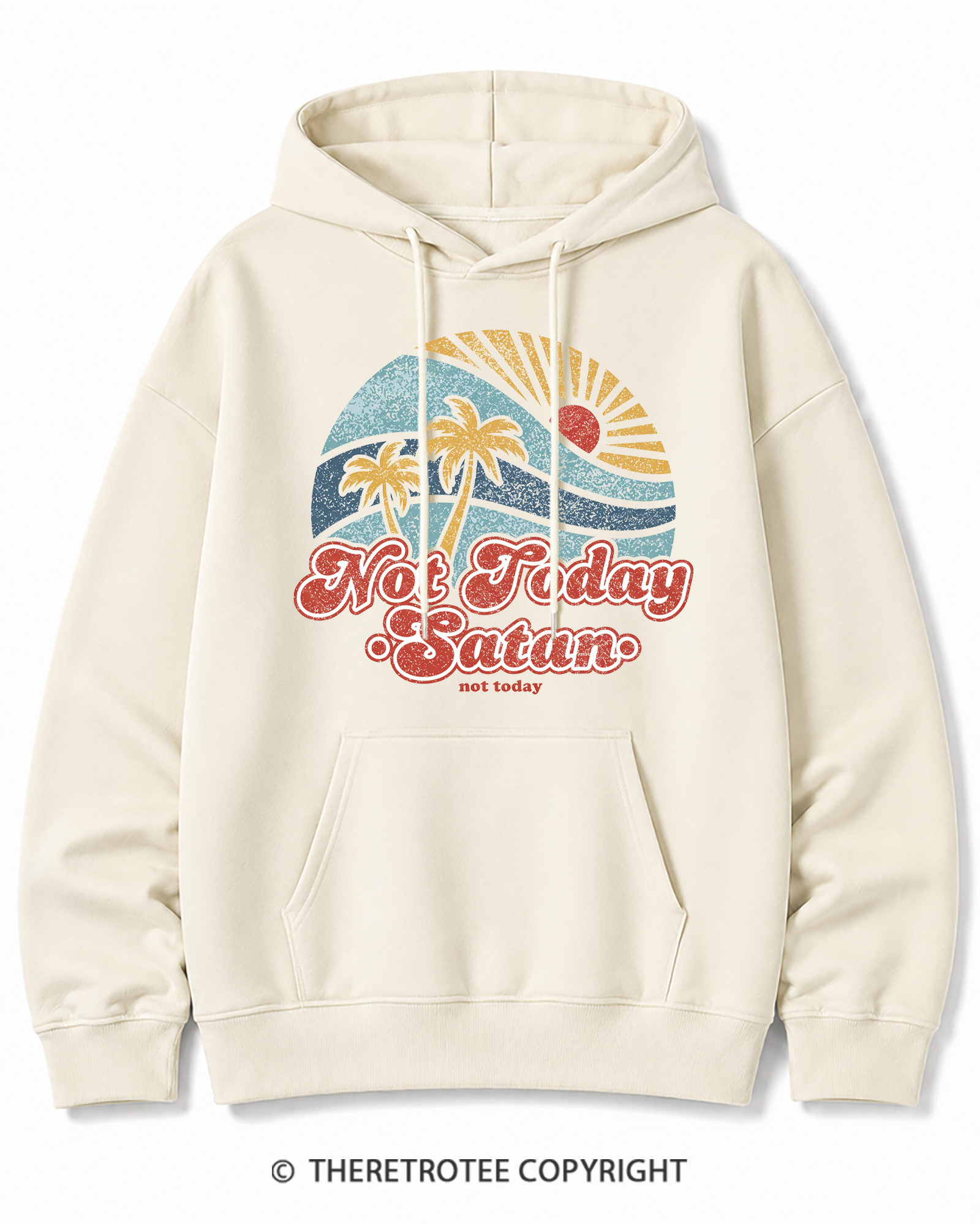 TheRetroTee Not Today Satan Cotton Hoodie