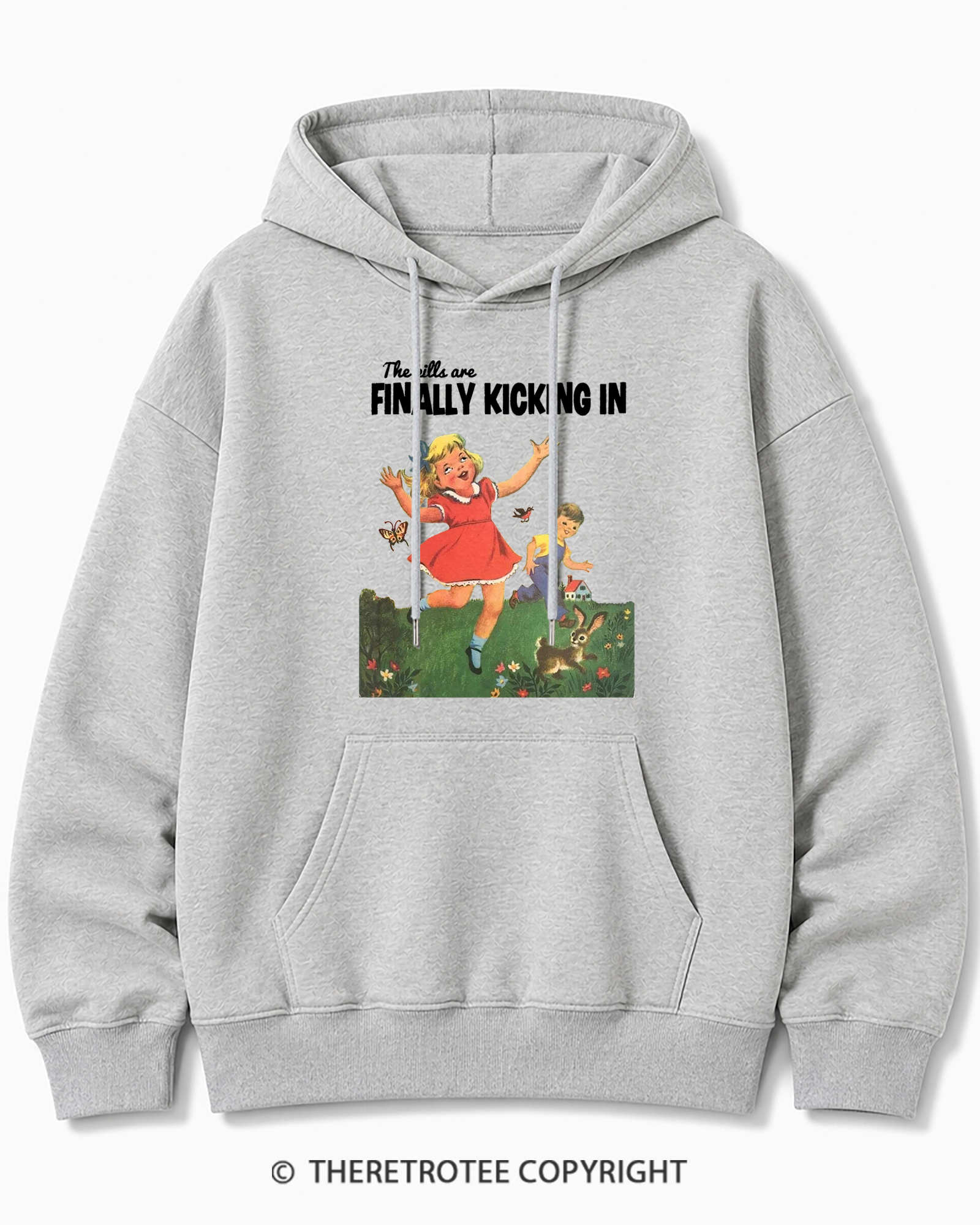 TheRetroTee The Pills Are Finally Kicking In 1950s Cotton Hoodie