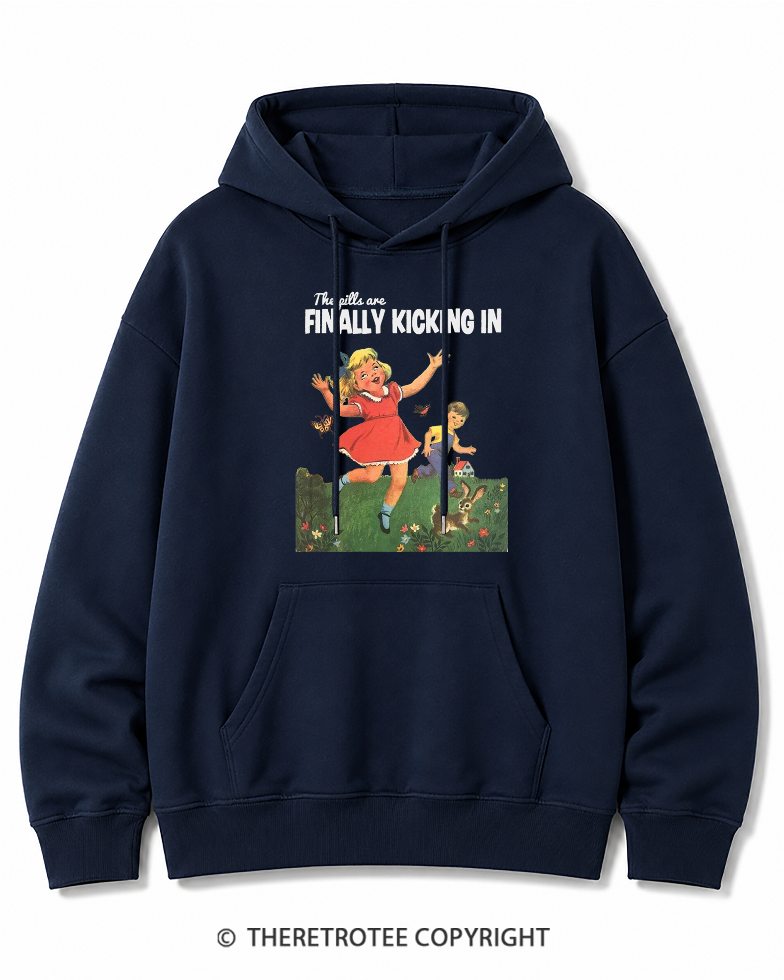 TheRetroTee The Pills Are Finally Kicking In 1950s Cotton Hoodie