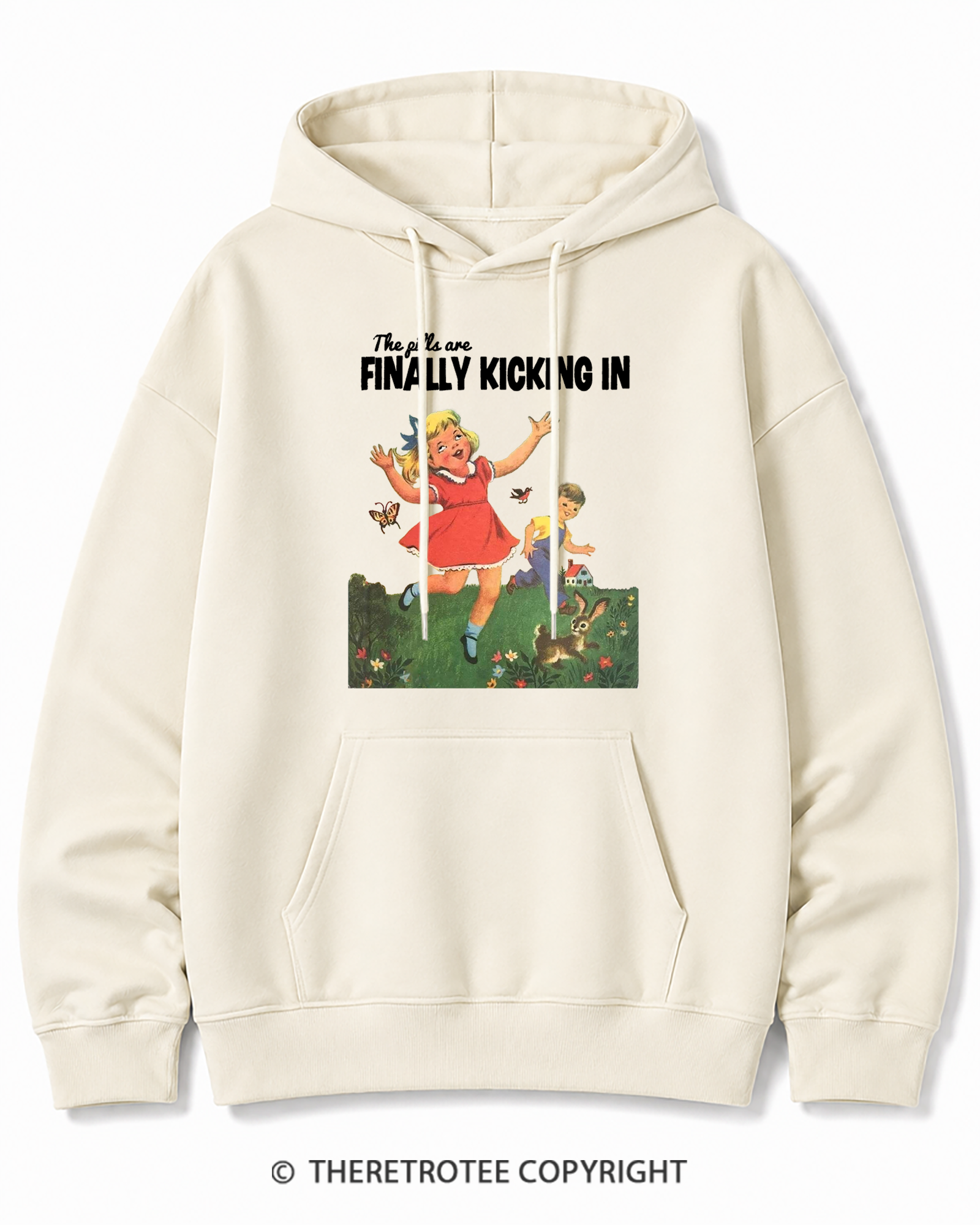TheRetroTee The Pills Are Finally Kicking In 1950s Cotton Hoodie
