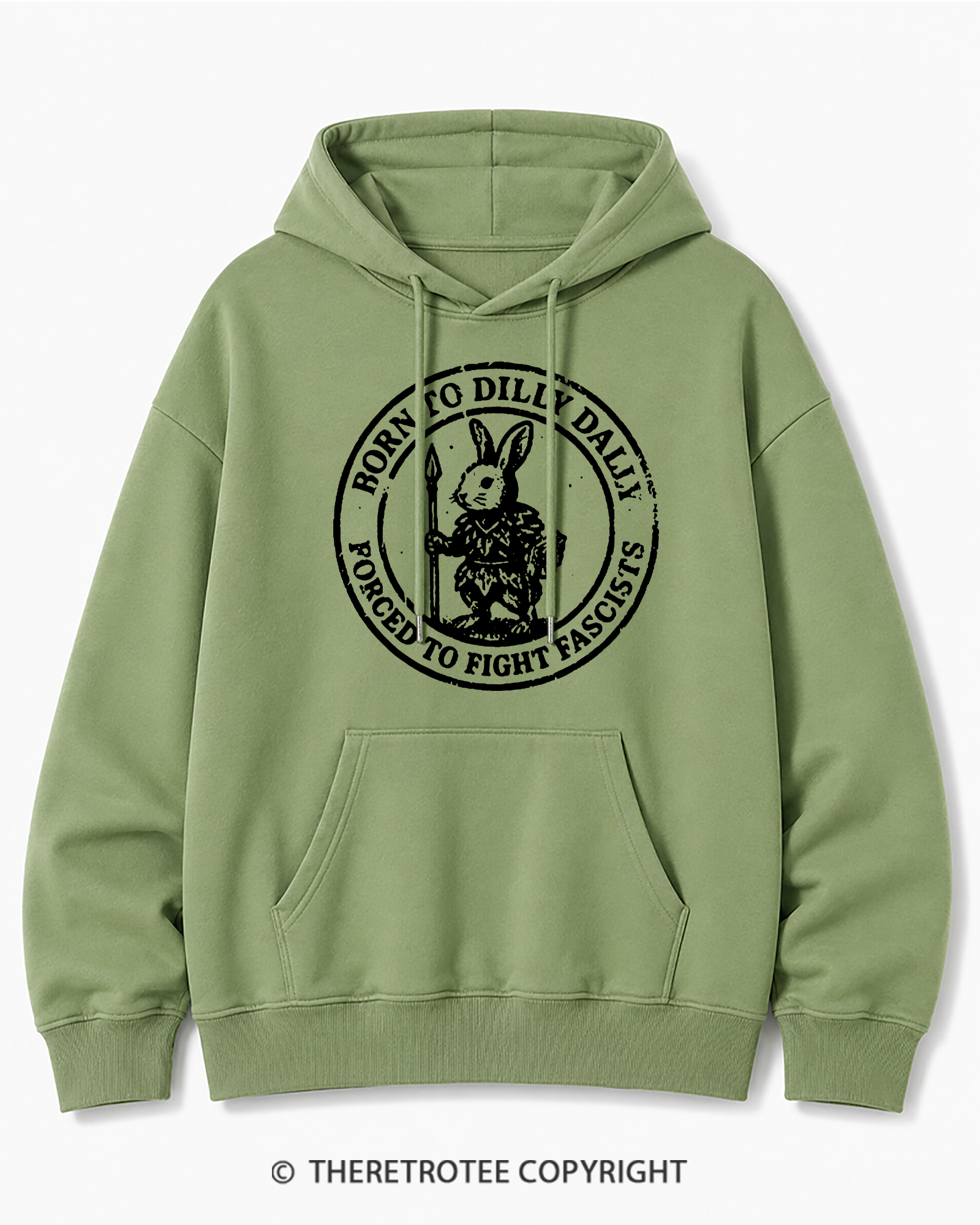 TheRetroTee Born To Dilly Dally Forced To Fight Fascists 1970s Cotton Hoodie