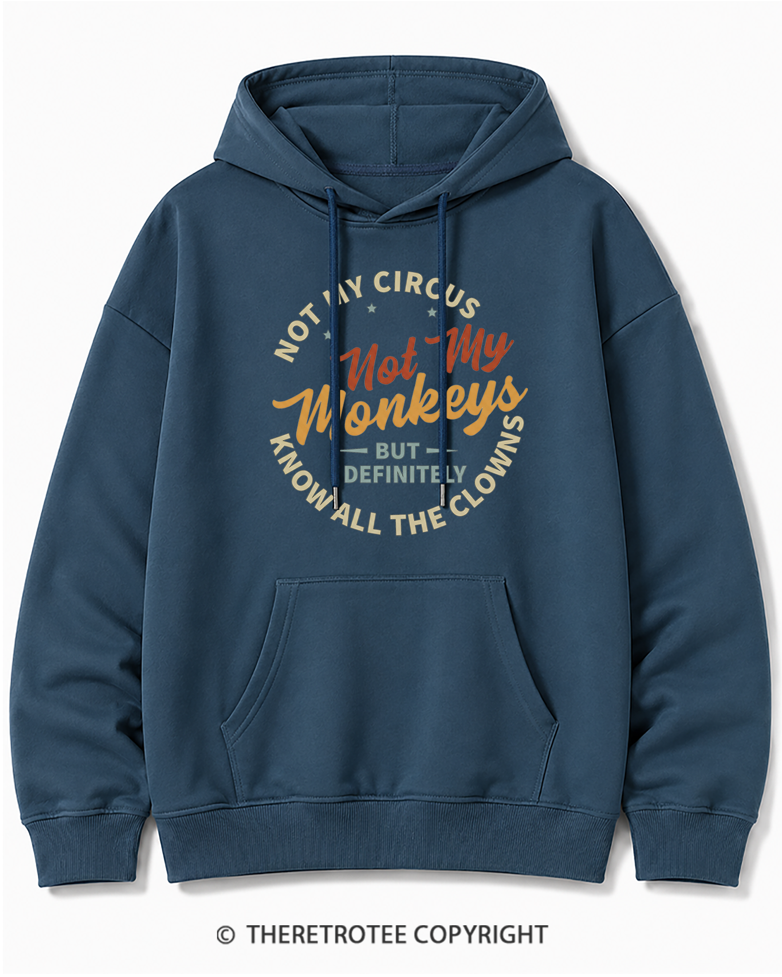 TheRetroTee Not My Circus Not My Monkeys 1980s Cotton Hoodie