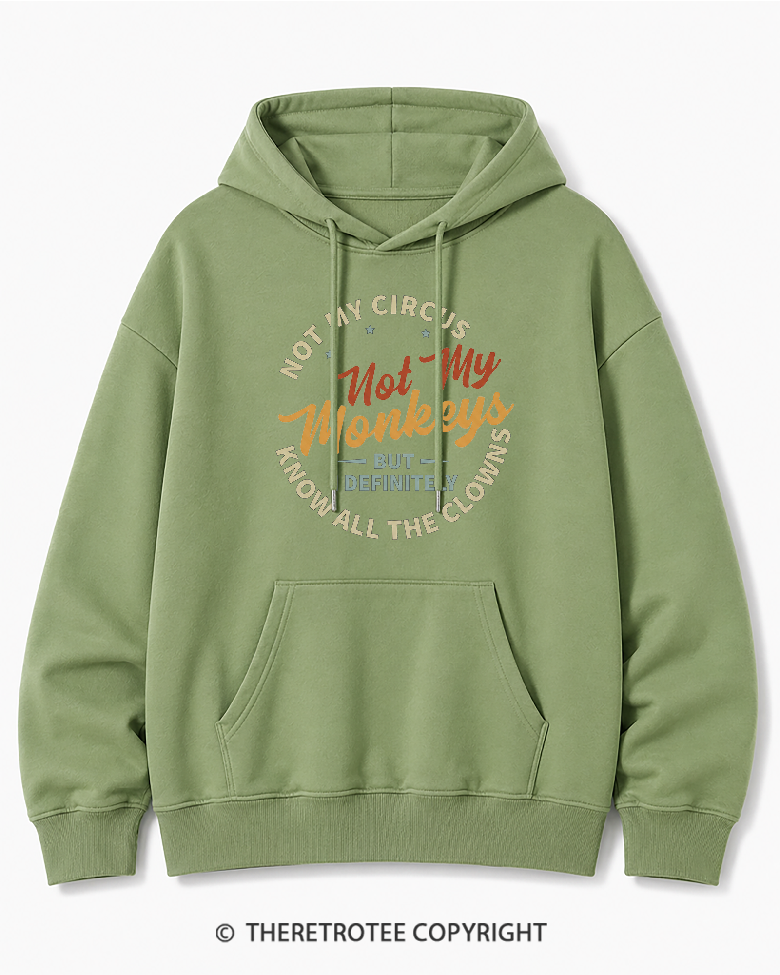 TheRetroTee Not My Circus Not My Monkeys 1980s Cotton Hoodie
